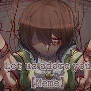 Let Us Abore You Meme