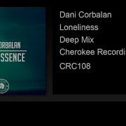 Dani Corbalan Loneliness Deep Mix