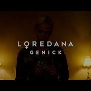 Loredana Ichbreche Dein Genig