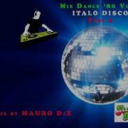 Mix Dance 80 Vol 20 Italo Dance Part 5