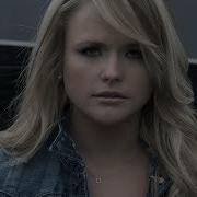 Miranda Lambert The House That Built Me