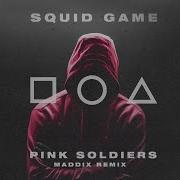 Maddix Squid Game Pink Soldiers Maddix Remix