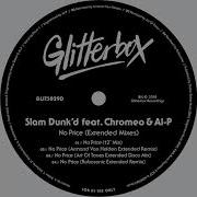 Slam Dunk D No Price Art Of Tones Extended Disco Mix