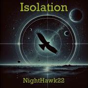 Isolation Nighthawk22