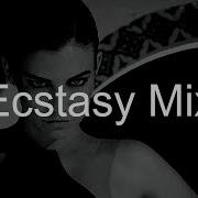 Ecstasy Mix Best Deep House