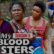 My Sister Blood Season 3