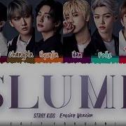 Slump Stray Kids Englisch