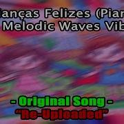 Crianças Felizes Piano Melodic Waves Vibes