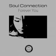 Soul Connection Forever You