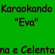 Mina Celentano Eva Karaoke