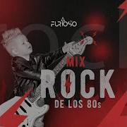 Mix Rock De Los 80