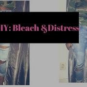 How To Bleach Distress Old Jeans