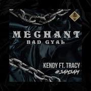 Mechant Bad Gyal Kendy