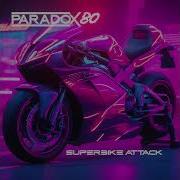 Paradox 80 Superbike Attack Fast Beat