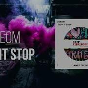 Geom Don T Stop Nikko Culture Remix