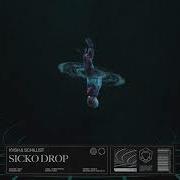 Sicko Drop От Kvsh Schillist