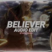 Beliver Imagine Dragons Edit Audio