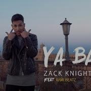 Ya Baba Feat Rami Beatz Zack Knight