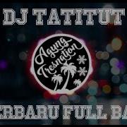 Tatitut Ayu Ting Ting Dj Remix