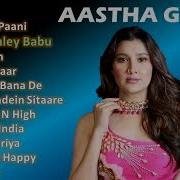 Aastha Gill Song List