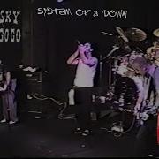 System Of A Down Blue Whiskey A Go Go 1997