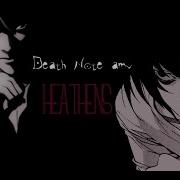 Heathens Edit Death Note