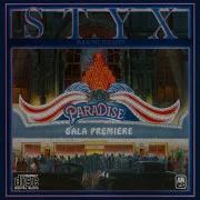 Styx Full Album Paradise Theater