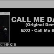 Exo Call Me Baby Demo Song