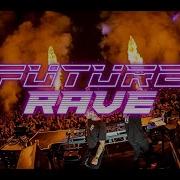 Future Rave Mix 2023 June