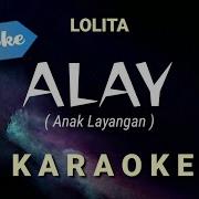 Alay Anak Layangan Karaoke