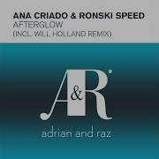 Afterglow Ronski Speed Radio Edit Ronski Speed Ana Criado