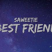 Saweetie Best Friends Lyrics