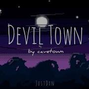 Devil Town Lyrics