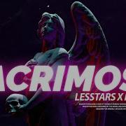 Lesstars Lacrimosa