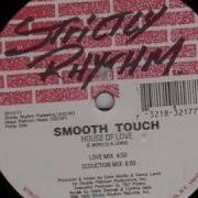 Smooth Touch House Of Love