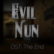 Evil Nun Ost The End