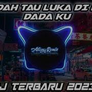 Djsudah Tau Luka