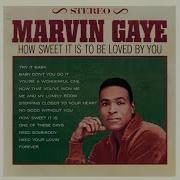 Now That You Ve Won Me Marvin Gaye