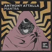 Anthony Attalla Mantra Extended Mix