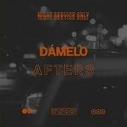 Afters Extended Mix Damelo