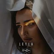 Dndm Leyla Original Mix