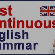 Past Continuous Tense English Grammar And Exercises