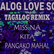 Tagalog Remix Songs