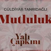 Mutluluk Guldiyar Tanridagli