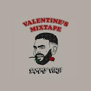 Sammy Virji Valentine S Mixtape