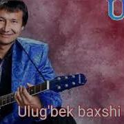 Ulug Bek Baxshi Borolmayman