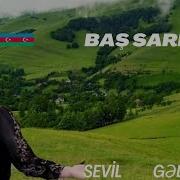 Sevil Gedebeyli Sevinc Gedebeyli Bas Saritel Segah