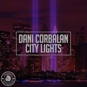 Dani Corbalan City Lights Radio Edit