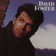 David Foster Whos Gonna Love You Tonight