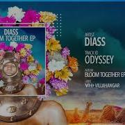 Diass Odyssey Original Mix